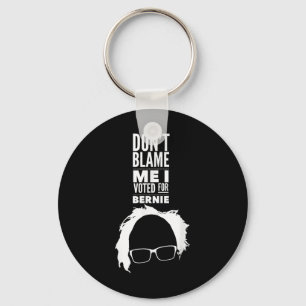 Chaveiro Não Me Culpe, Votei Pelo Presidente Bernie Sanders