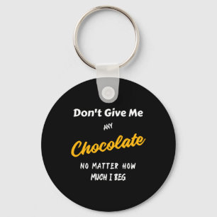 Chaveiro Não me dê chocolate