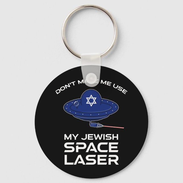 Chaveiro Não me faça usar meu laser espacial judeu (Frente)