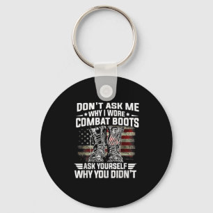 Chaveiro Não Me Pergunte Por Que Eu Vesti Boots Combat Perg