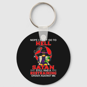 Chaveiro Não, não posso ir para o inferno, Satanás ainda te