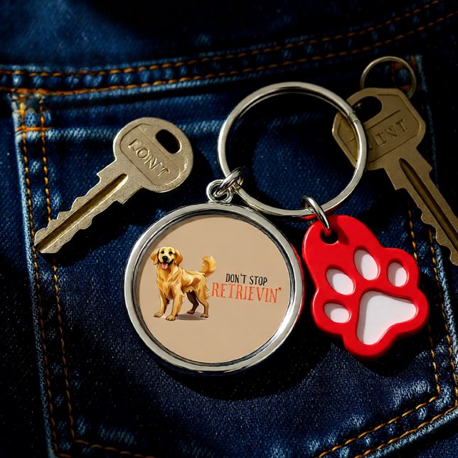 Chaveiro Não Parar de Recuperar - amante de cão - Ouro Retr (Don’t Stop Retrievin’ Golden Retriever Funny Keychain)