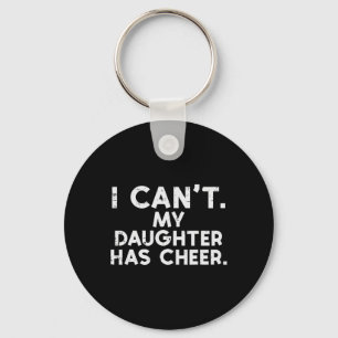 Chaveiro Não Posso Minha Filha Tem Cheer Cheerleader Pai Mã