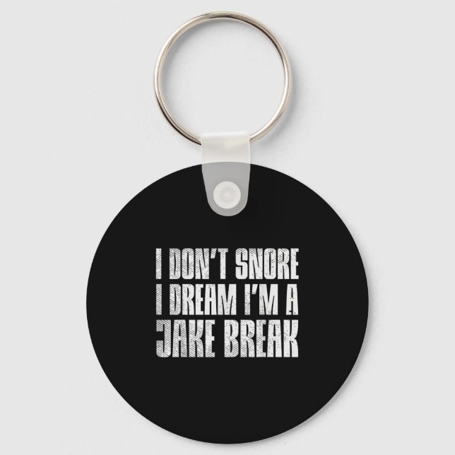 Chaveiro Não ronque eu sonho eu sou Jake Brake Truc (Frente)