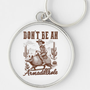 Chaveiro Não Seja Um Armadillhole