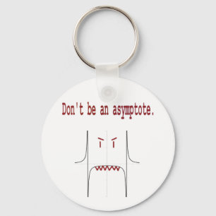 Chaveiro Não seja um assinttota.