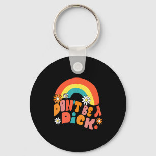 Chaveiro Não Seja Uma Mensagem de Motivação Vintage Groov 