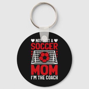 Chaveiro Não Sou Apenas Uma Mãe De Futebol Sou A Treinadora