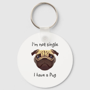 Chaveiro Não sou solteiro, tenho um Pug