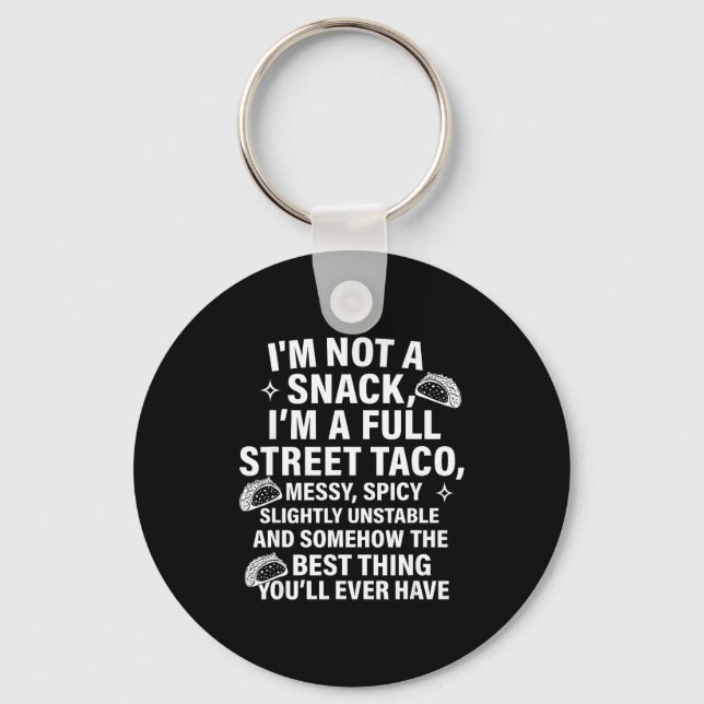 Chaveiro Não Sou Um Lanche Sou Um Taco De Rua Completo Mess (Frente)