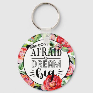 Chaveiro Não Tenha Medo De Sonhar Grande - Oferta De Cotaçã