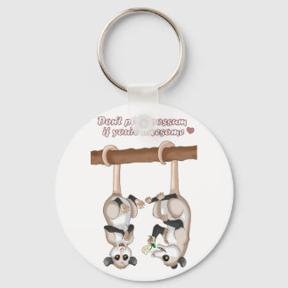 Chaveiro Não Toque Possum Se você é incrível