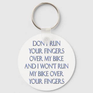 Chaveiro Não toque seus dedos na minha bicicleta e...