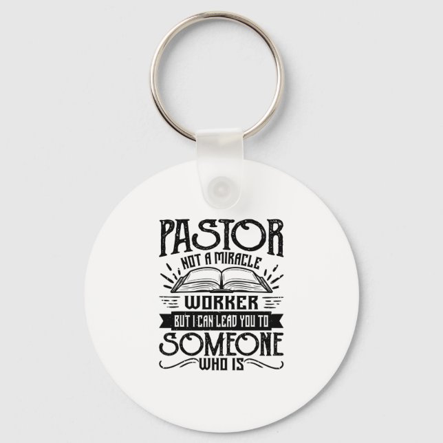 Chaveiro Não Um Trabalhador Milagroso, Mas Posso Liderá-Lo  (Frente)