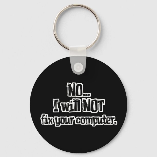 Chaveiro Não Vou Consertar Seu Computador (Frente)