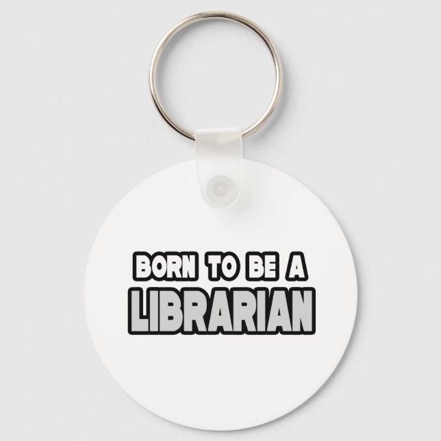 Chaveiro Nascer de ser um Bibliotecário (Frente)