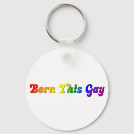 Chaveiro Nascido Assim – Orgulho LGBTQ+ Arco-Íris Ousado