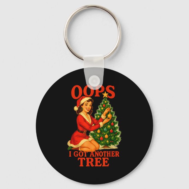 Chaveiro Natal Divertido Retro Oops Eu Tenho Outra Árvore  (Frente)