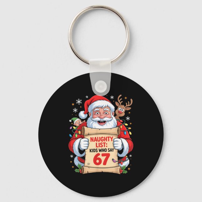 Chaveiro Naughty List Kids Who Say 67 Christmas Six Seven S (Frente)