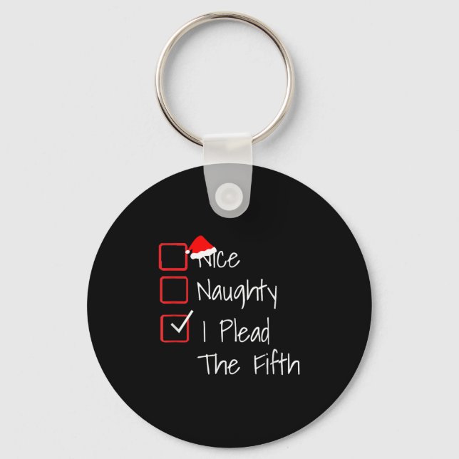 Chaveiro Naughty Nice I Plead The Fifth Funny Ugly Christma (Frente)