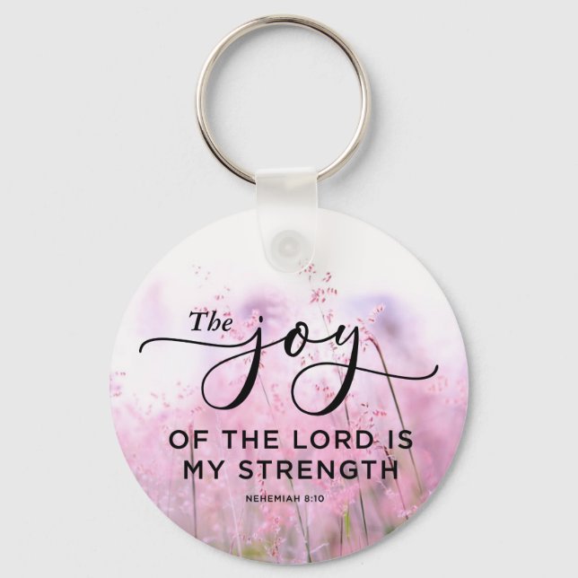 Chaveiro Nehemiah 8:10 The Joy of the Lord Is My Strength (Frente)