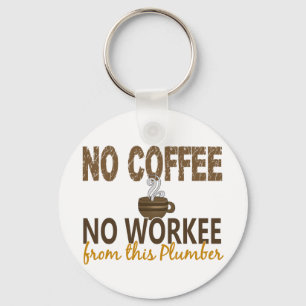 Chaveiro Nenhum café nenhum canalizador de Workee