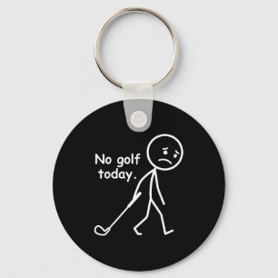 Chaveiro Nenhum Golfe Hoje Golfe Engraçado Amante Para Home