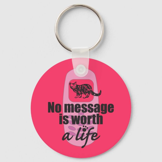 Chaveiro Nenhuma mensagem vale uma vida (Frente)