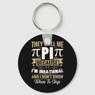 Chaveiro Nerd de Matemática Pi Day - Me Chame de Irracional