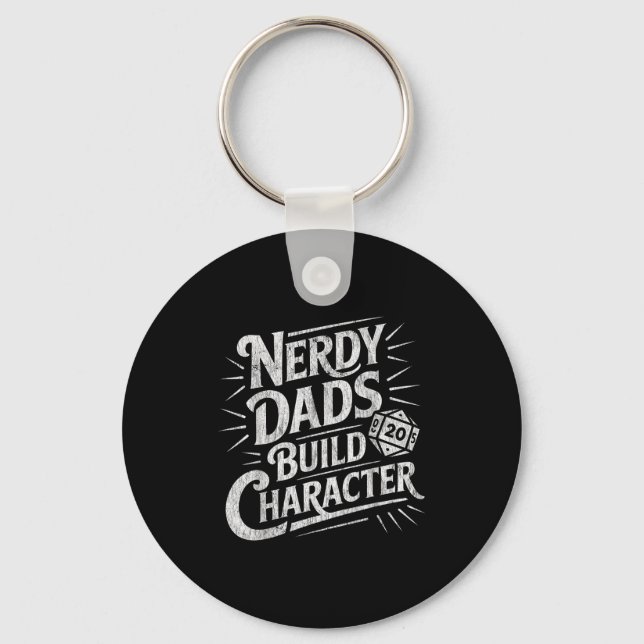 Chaveiro Nerdy Dads Build Character Father Humor  (Frente)