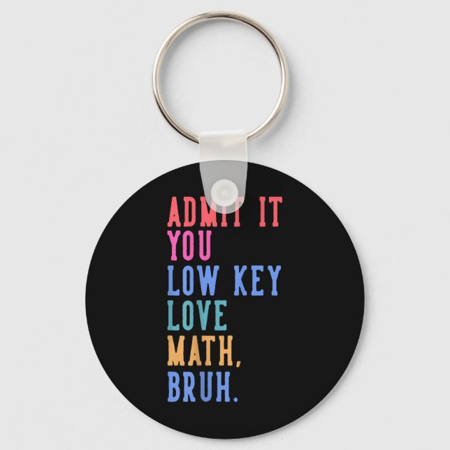 Chaveiro Nerdy Math Admite Que Você Adora Mal Matemática Br (Frente)