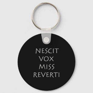 Chaveiro Nescit vox miss reverti