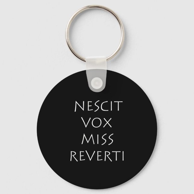 Chaveiro Nescit vox miss reverti (Frente)