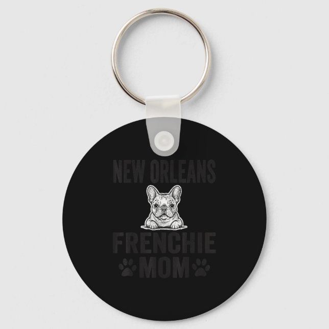 Chaveiro New Orleans Frenchie Mom Shirt French Bulldog Dog  (Frente)