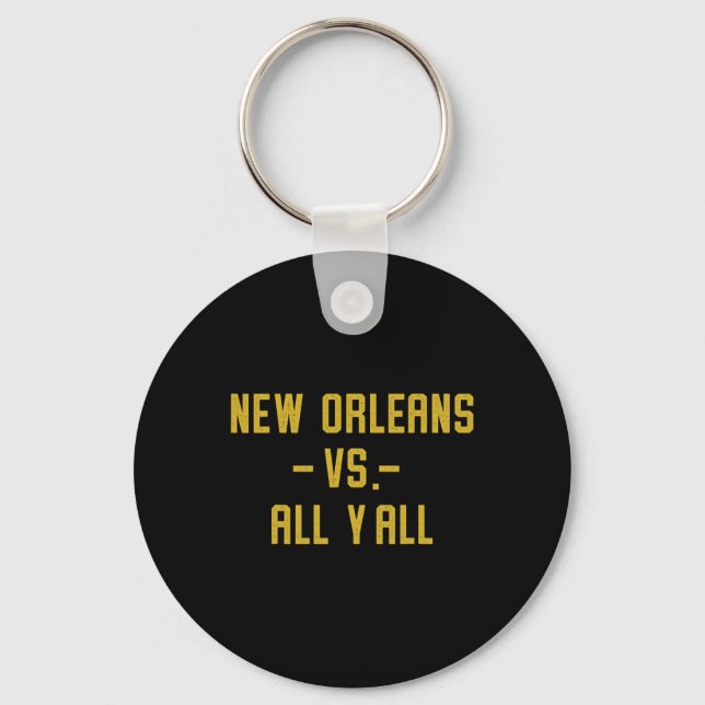 Chaveiro New Orleans Vs All Yall For Y'all Funny Louisiana  (Frente)