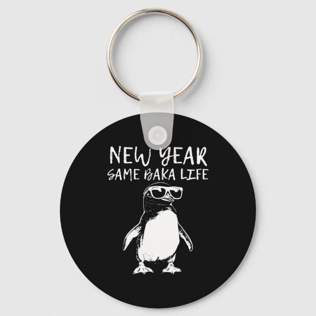 Chaveiro New Year Same Baka Life Funny Penguin Joke  (Frente)