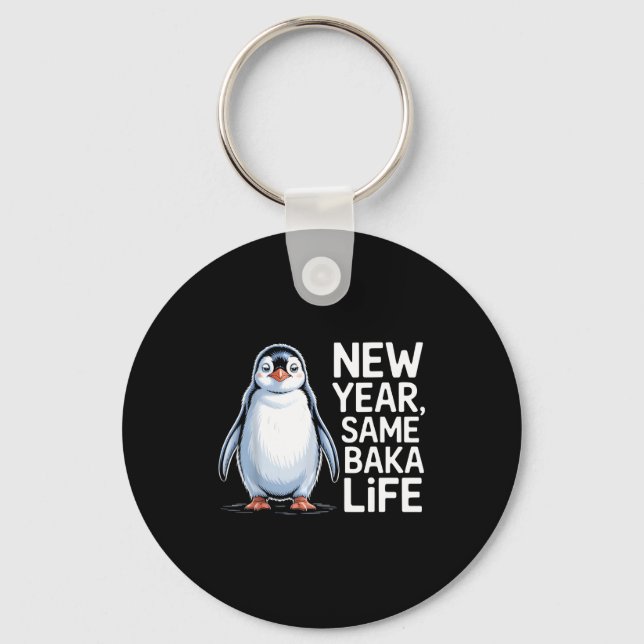Chaveiro New Year Same Baka Life Penguin Joke  (Frente)