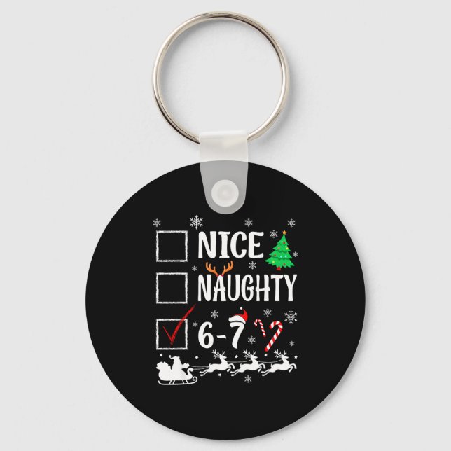 Chaveiro Nice Naughty 67 Funny Christmas Brainrot Six Seven (Frente)