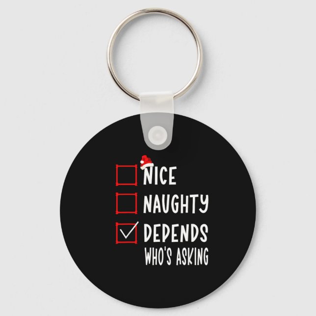 Chaveiro Nice Naughty Depends Who's Asking Christmas List S (Frente)