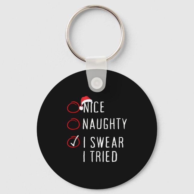 Chaveiro Nice Naughty I Swear I Tried Christmas List Xmas S (Frente)