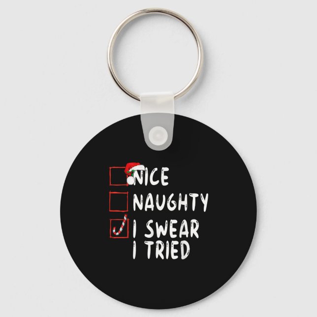 Chaveiro Nice Naughty I Swear I Tried Christmas List Xmas S (Frente)