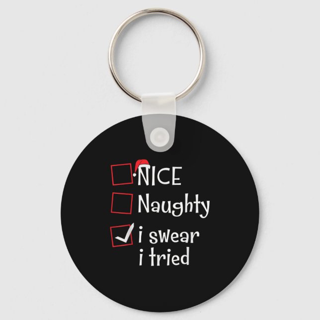 Chaveiro Nice Naughty I Swear I Tried Funny Santa Christmas (Frente)