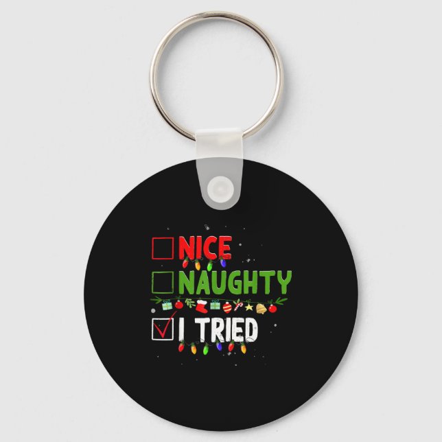 Chaveiro Nice Naughty I Tried Family Xmas Pajama Funny Chri (Frente)