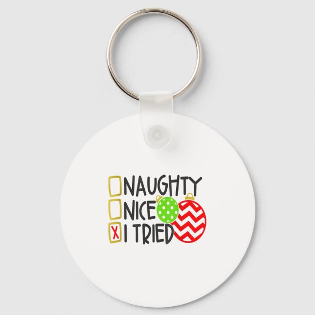 Chaveiro Nice Naughty I Tried Ornaments Novelty _1  (Frente)