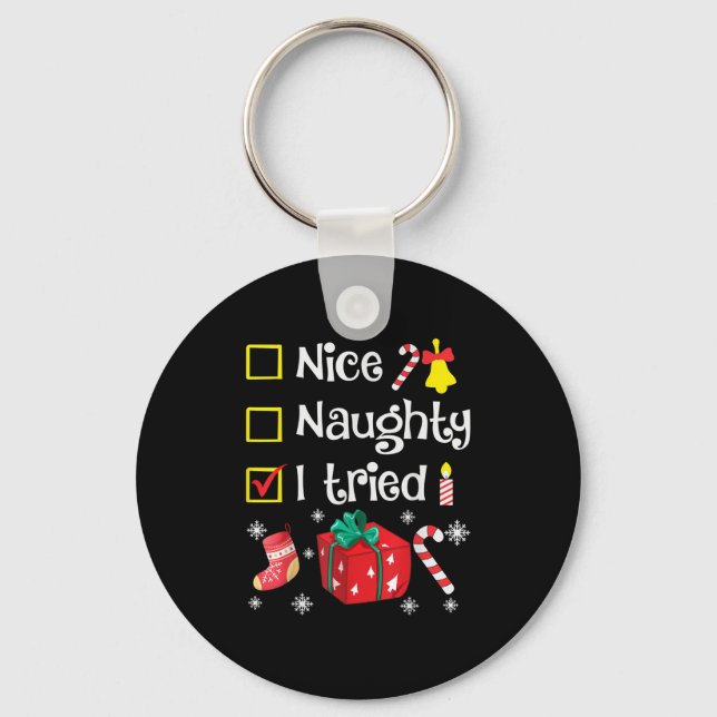 Chaveiro Nice Naughty I Tried Santa's Funny Christmas Naugh (Frente)