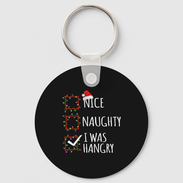 Chaveiro Nice Naughty I Was Hangry Christmas List Santa Cla (Frente)