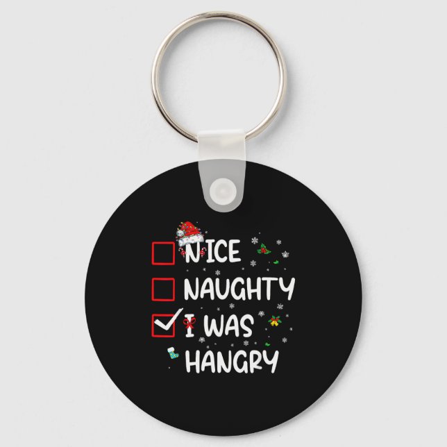 Chaveiro Nice Naughty I Was Hungry Christmas Funny Christma (Frente)