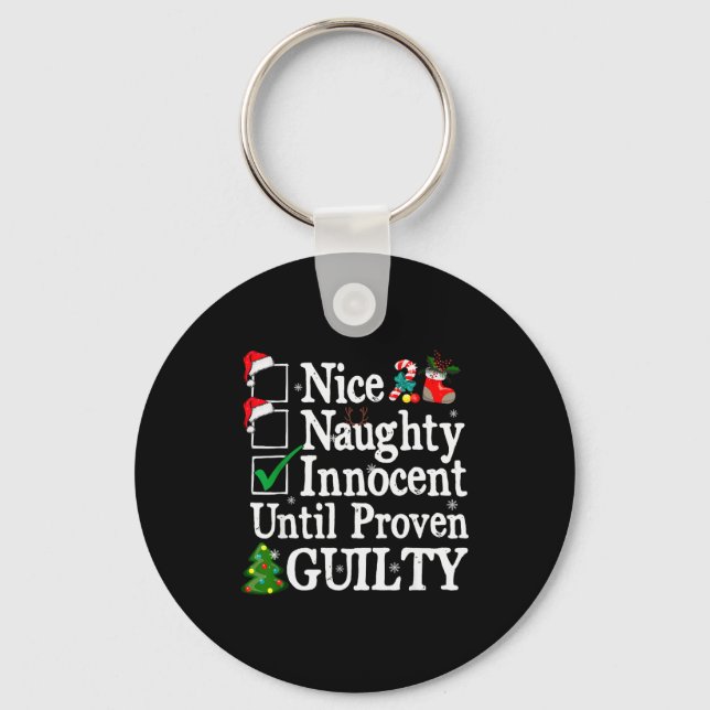 Chaveiro Nice Naughty Innocent Until Proven Guilty Christma (Frente)