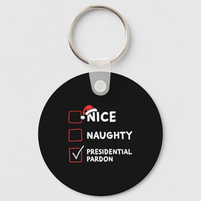 Chaveiro Nice Naughty Presidential Pardon Christmas List Sa (Frente)