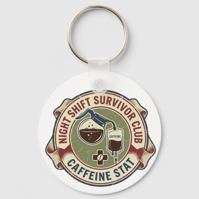 Chaveiro Night Shift Survivor Club Caffeine Nurse Coffee (Frente)